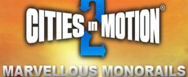 Cities In Motion 2: Marvellous Monorails (DLC)