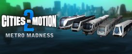 Cities in Motion 2: Metro Madness (DLC)