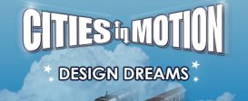 Cities in Motion: Design Dreams