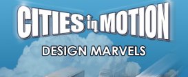 Cities in Motion: Design Marvels