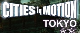 Cities in Motion: Tokyo