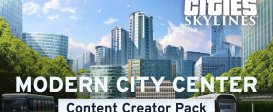 Cities: Skylines - Content Creator Pack: Modern City Center