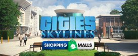 Cities: Skylines - Content Creator Pack: Shopping Malls