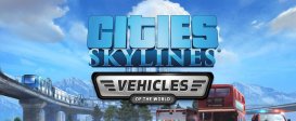 Cities: Skylines - Content Creator Pack: Vehicles of the World