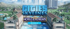 Cities: Skylines - Hotels & Retreats Bundle