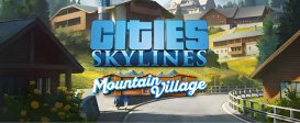 Cities: Skylines - Mountain Village Bundle