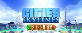 Cities: Skylines - Parklife Plus