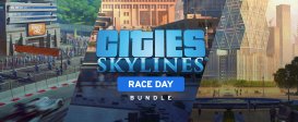 Cities: Skylines - Race Day Bundle