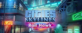 Cities: Skylines - Rail Hawk Radio