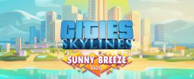 Cities: Skylines - Sunny Breeze Radio