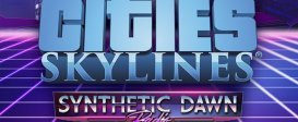 Cities: Skylines - Synthetic Dawn Radio