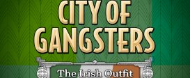 City of Gangsters: The Irish Outfit