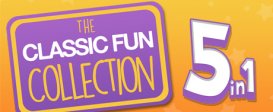 Classic Fun Collection 5 in 1