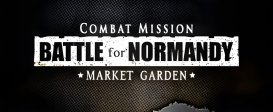 Combat Mission Battle for Normandy - Market Garden