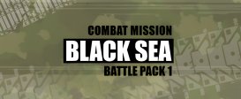 Combat Mission Black Sea - Battle Pack 1