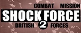 Combat Mission Shock Force 2: British Forces
