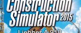 Construction Simulator 2015: Liebherr A 918