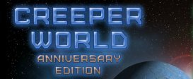 Creeper World Anniversary Edition
