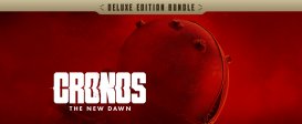 Cronos: The New Dawn Deluxe Edition