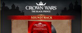 Crown Wars: The Black Prince - Soundtrack