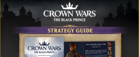 Crown Wars: The Black Prince - Strategy Guide