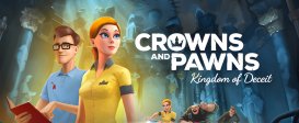 Crowns and Pawns: Kingdom of Deceit