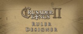 Crusader Kings II: Ruler Designer