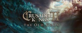 Crusader Kings II: The Old Gods