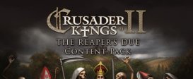 Crusader Kings II: The Reaper's Due - Content Pack