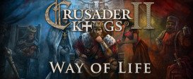 Crusader Kings II: Way of Life