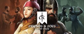 Crusader Kings III: Friends & Foes