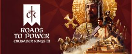 Crusader Kings III: Roads to Power