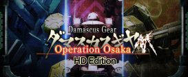 Damascus Gear Operation Osaka HD Edition