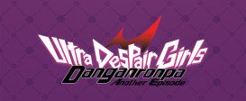 Danganronpa: Another Episode Ultra Despair Girls