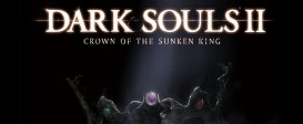 DARK SOULS II Crown of the Sunken King