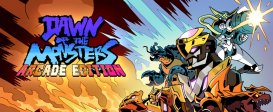 Dawn of the Monsters: Arcade + Character DLC Pack