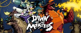 Dawn of the Monsters