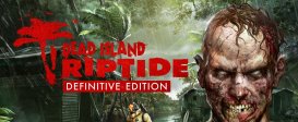 Dead Island Riptide Definitive Edition