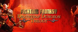 Deathtrap Dungeon Trilogy