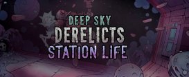 Deep Sky Derelicts - Station Life