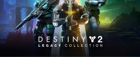 Destiny 2: Legacy Collection (2024)
