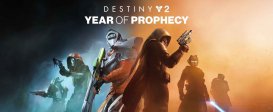 Destiny 2: Year of Prophecy