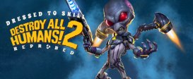 Destroy All Humans! 2 - Reprobed: Dressed to Skill Edition