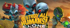 Destroy All Humans! - Clone Carnage