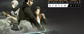 Deus Ex: Mankind Divided - System Rift