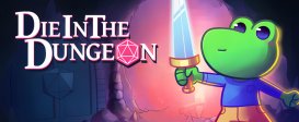 Die in the Dungeon