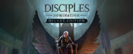 Disciples: Domination - Deluxe Edition (СНГ без РФ/РБ)