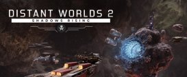 Distant Worlds 2: Shadows Rising