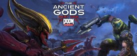 DOOM Eternal: The Ancient Gods - Part One