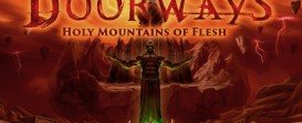 Doorways: Holy Mountains of Flesh